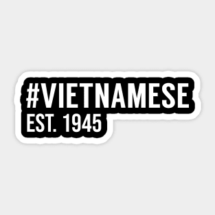 Hashtag Vietnamese Est. 1945 Sticker